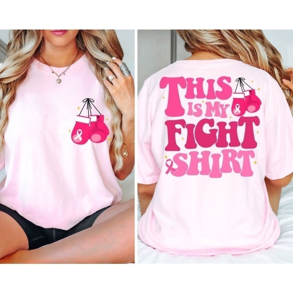 Breast Cancer Awareness Cancer Awareness Shirt This Is My Fight Shirt 2 Sided
